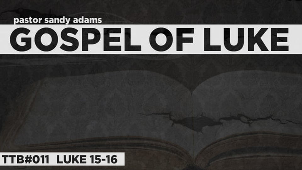 luke 16 1 15 sermon